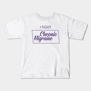 Chronic migraine - I fight chronic migraine Kids T-Shirt